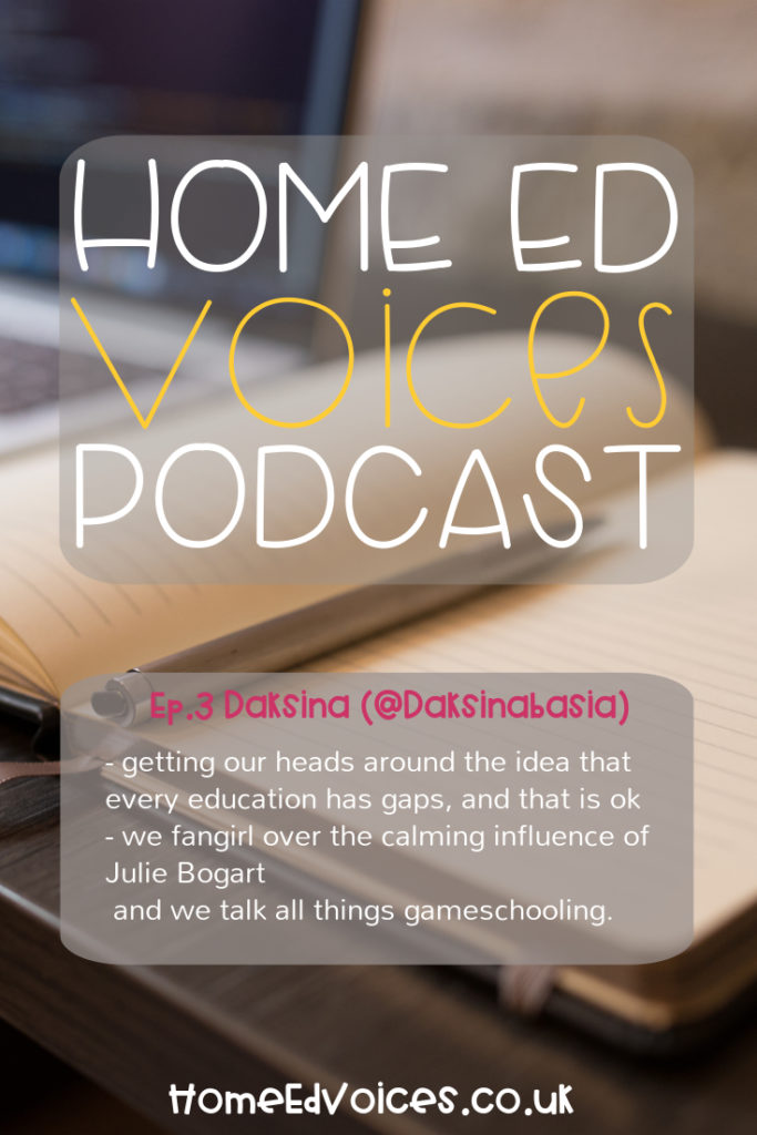 Home Ed Voices Podcast - Ep. 3 Daksina (@Daksinabasia)