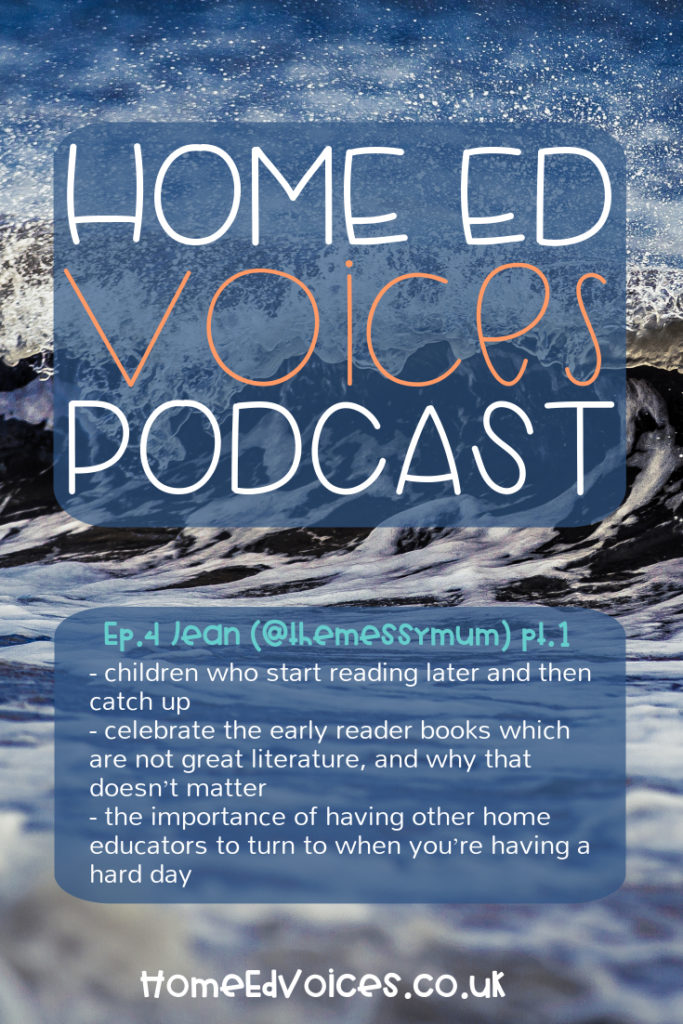 Home Ed Voices Podcast - Ep.4 Jean (@themessymum)
