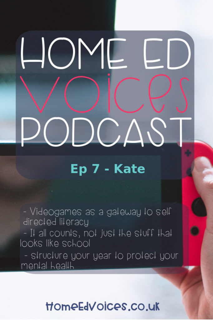 Home Ed Voices Podcast - Ep7 Kate
