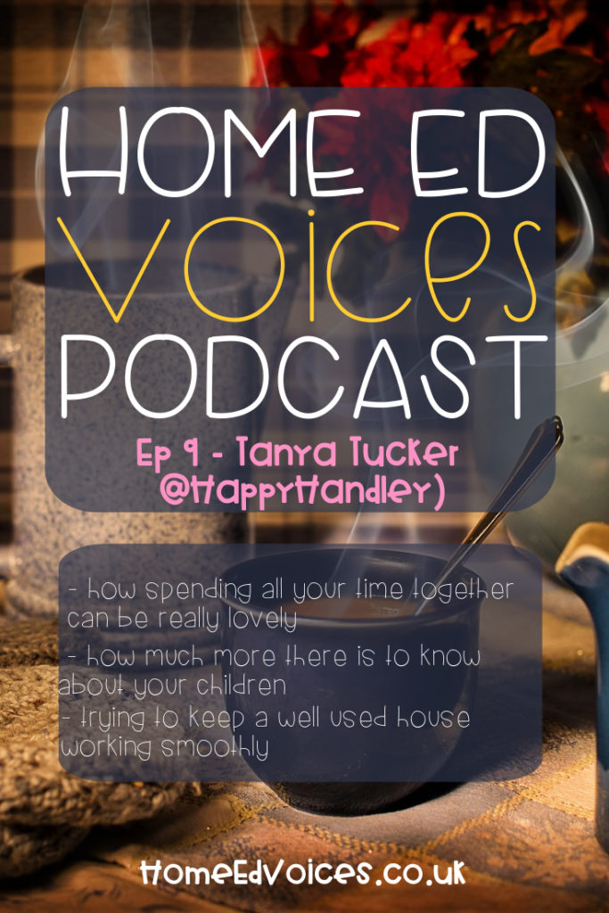 Home Ed Voices Podcast - ep 9 Tanya (@happyhandley)