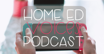 Home Ed Voices Podcast – Season 1 Episode 7 – Kate