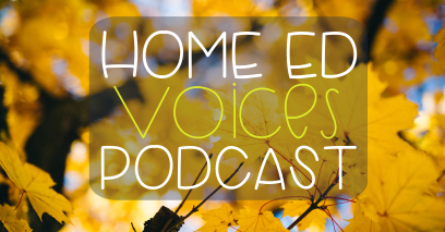 Home Ed Voices Podcast – (Season 2) Episode 19 – Sherilyn (@HomeEdHereAndNow)