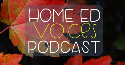 Home Ed Voices Podcast – (Season 2) Episode 23 Helen (@Belzibow)