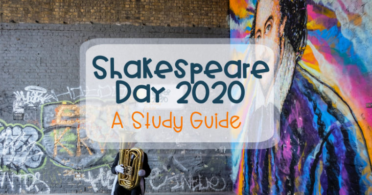 Shakespeare Day 2020 – a study guide