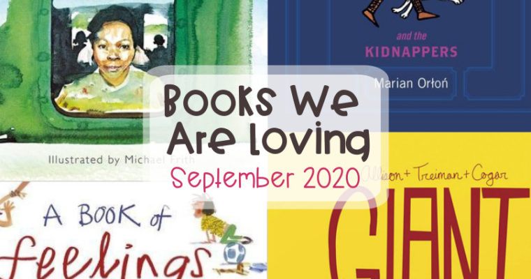 Books We Are Loving September 2020