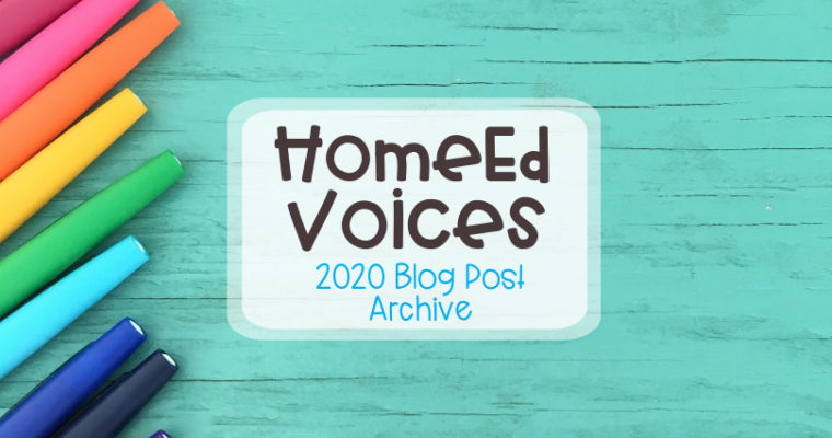 Home Ed Voices 2020 Blog Post Archive