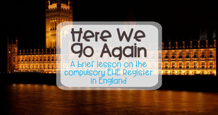 Here we go again: A brief lesson on the compulsory EHE Register in England